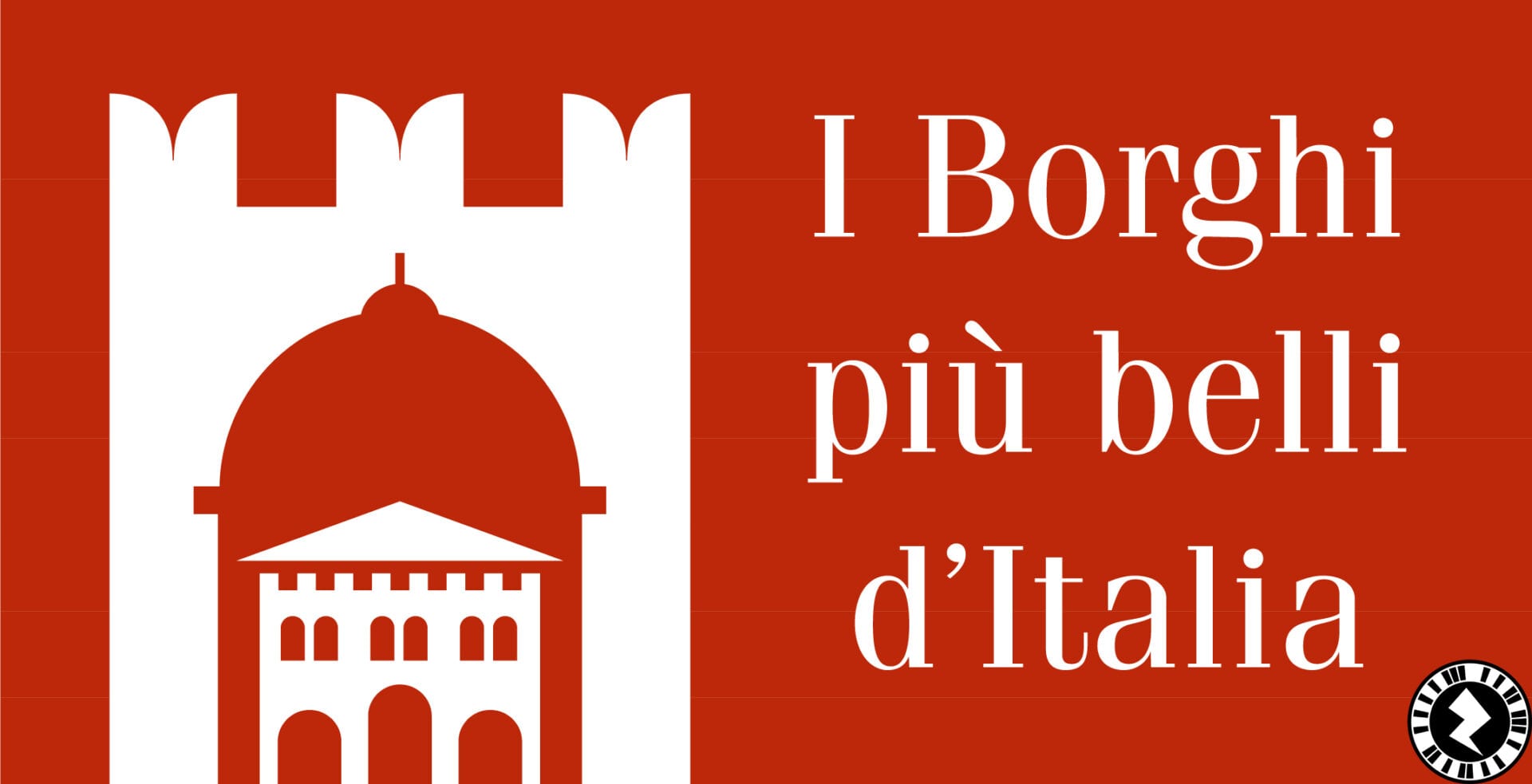Borghi più belli d'Italia Borghi più belli d'Italia